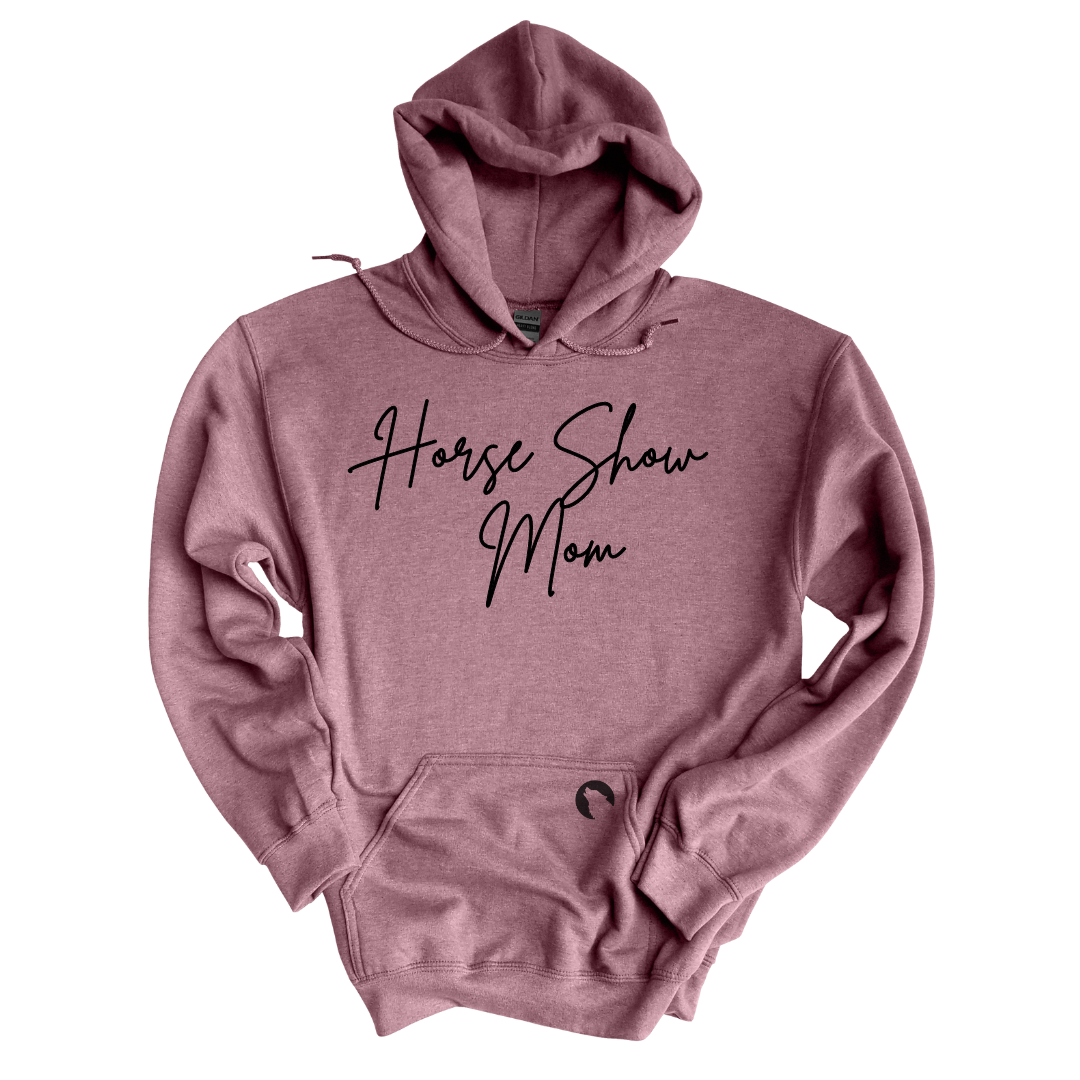 Horse Show Mom Hoodie