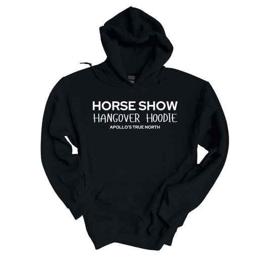 Horse Show Hangover Hoodie