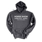 Horse Show Hangover Hoodie