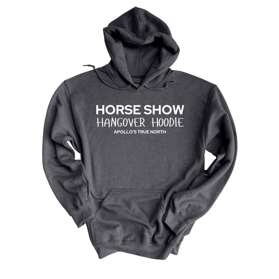 Horse Show Hangover Hoodie