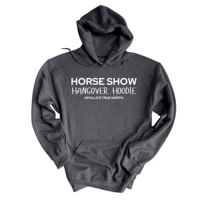 Horse Show Hangover Hoodie