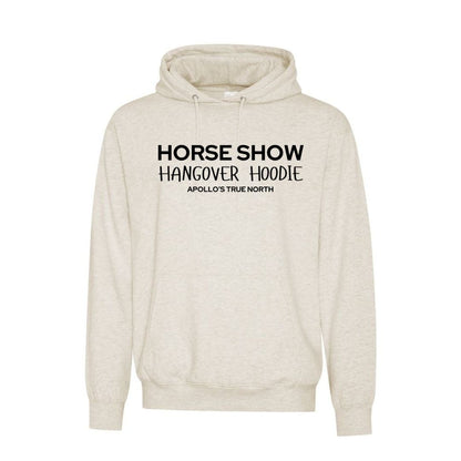 Horse Show Hangover Hoodie
