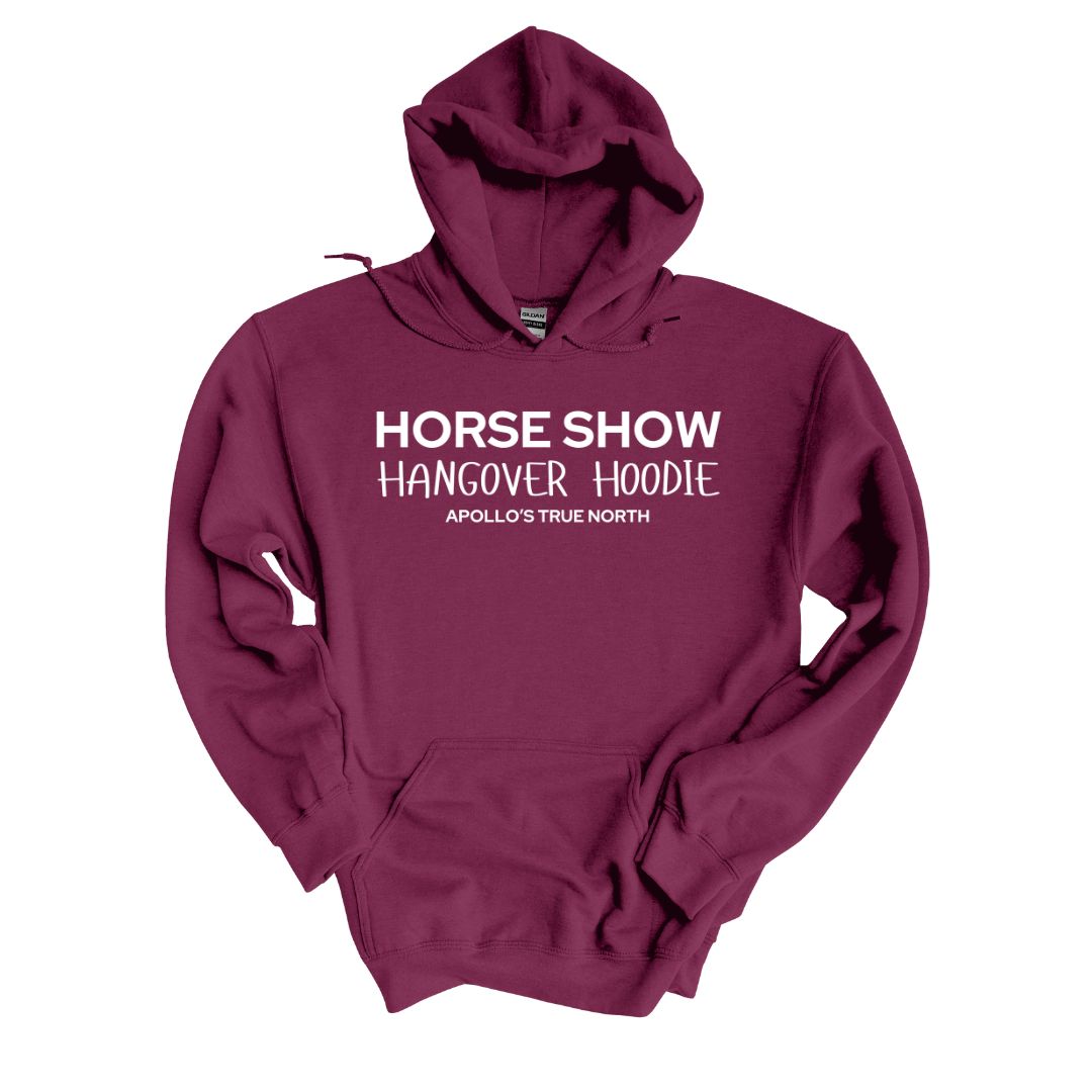 Horse Show Hangover Hoodie