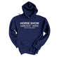 Horse Show Hangover Hoodie