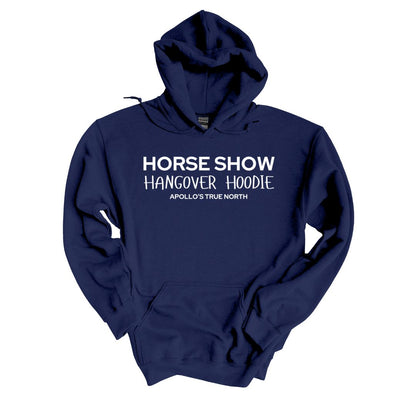 Horse Show Hangover Hoodie