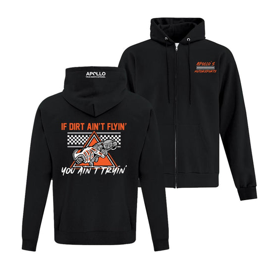 If The Dirt Ain't Flyin' | Full Zip Hoodie